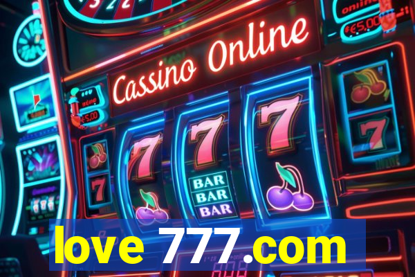 love 777.com